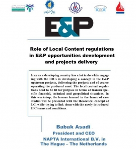 Role of Local Content regulations in E&P opportunities development and projects delivery